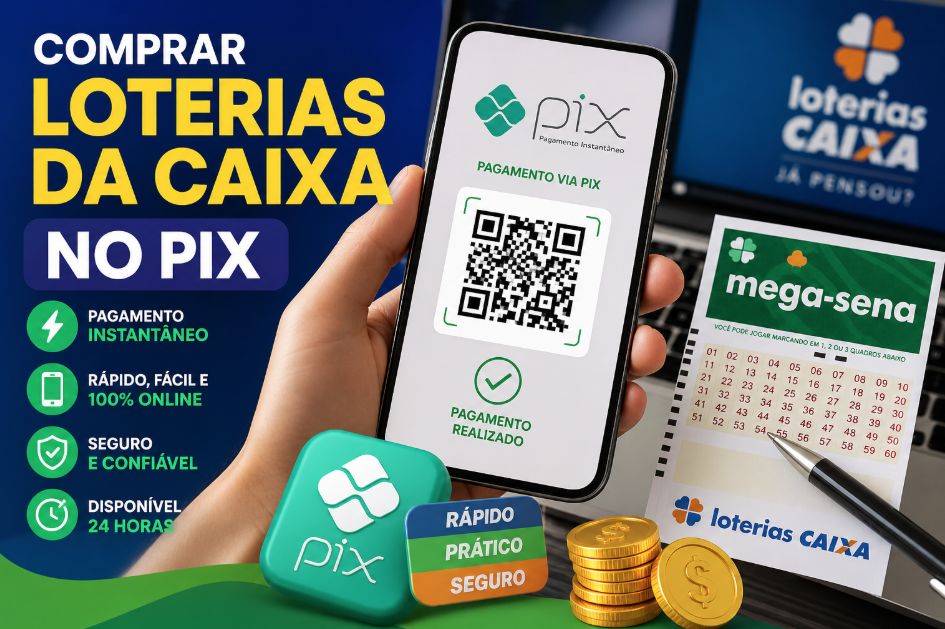 Comprar Loterias da Caixa no PIX