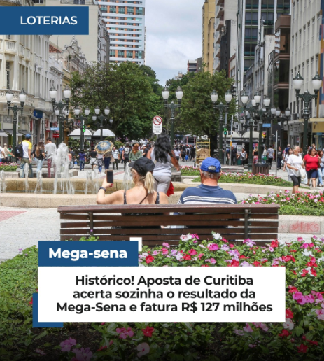 Curitibano acerta as 6 dezenas e leva sozinho prêmio de R$ 127 milhões da Mega